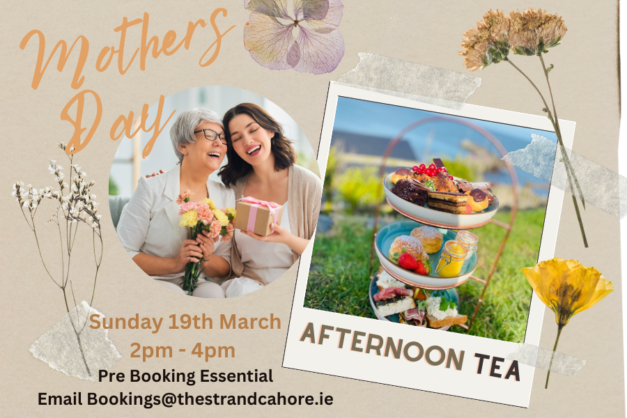 mothers day 19 march 2023 Afternoon Tea Wexford Dublin Ireland 
