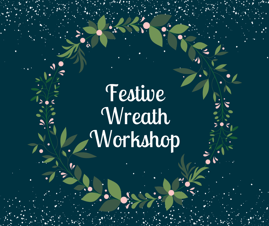 Christmas Wreath Making Workshop with Festive Afternoon Tea